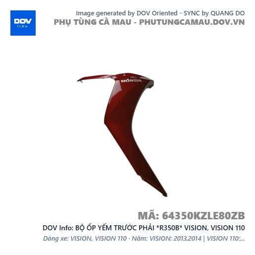 BỘ ỐP YẾM TRƯỚC PHẢI *R350B* VISION, VISION 110 — 64350KZLE80ZB