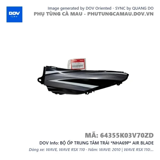 BỘ ỐP TRUNG TÂM TRÁI *NHA69P* AIR BLADE — 64355K03V70ZD