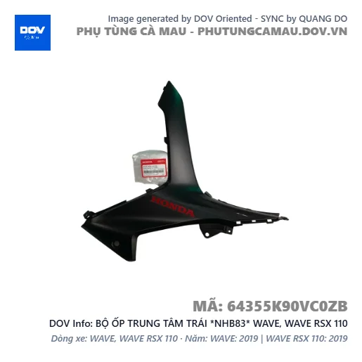 BỘ ỐP TRUNG TÂM TRÁI *NHB83* WAVE, WAVE RSX 110 — 64355K90VC0ZB