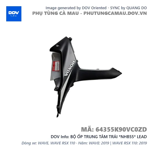 BỘ ỐP TRUNG TÂM TRÁI *NHB55* LEAD — 64355K90VC0ZD