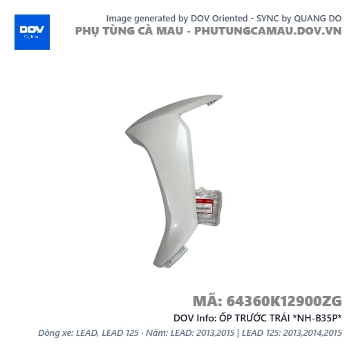 ỐP TRƯỚC TRÁI *NH-B35P*  — 64360K12900ZG