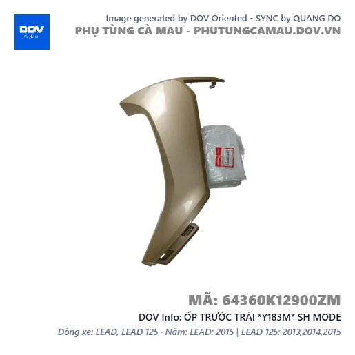 ỐP TRƯỚC TRÁI *Y183M* SH MODE — 64360K12900ZM