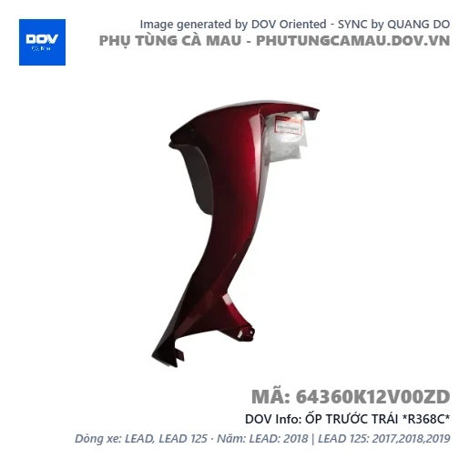 ỐP TRƯỚC TRÁI *R368C*  — 64360K12V00ZD
