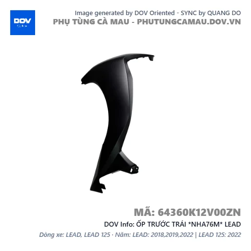 ỐP TRƯỚC TRÁI *NHA76M* LEAD — 64360K12V00ZN