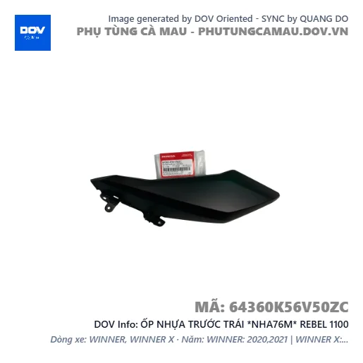 ỐP NHỰA TRƯỚC TRÁI *NHA76M* REBEL 1100 — 64360K56V50ZC