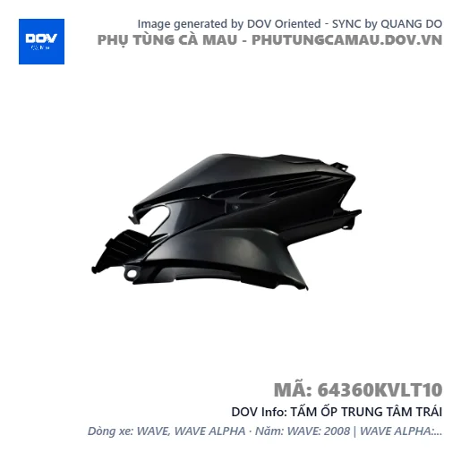 TẤM ỐP TRUNG TÂM TRÁI  — 64360KVLT10