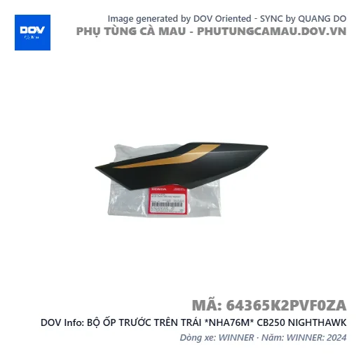 BỘ ỐP TRƯỚC TRÊN TRÁI *NHA76M* CB250 NIGHTHAWK — 64365K2PVF0ZA