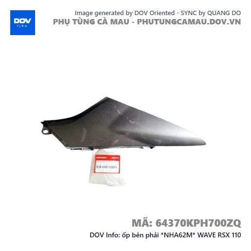 ốp bên phải *NHA62M* WAVE RSX 110 — 64370KPH700ZQ