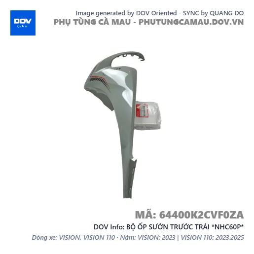 BỘ ỐP SƯỜN TRƯỚC TRÁI *NHC60P* — 64400K2CVF0ZA