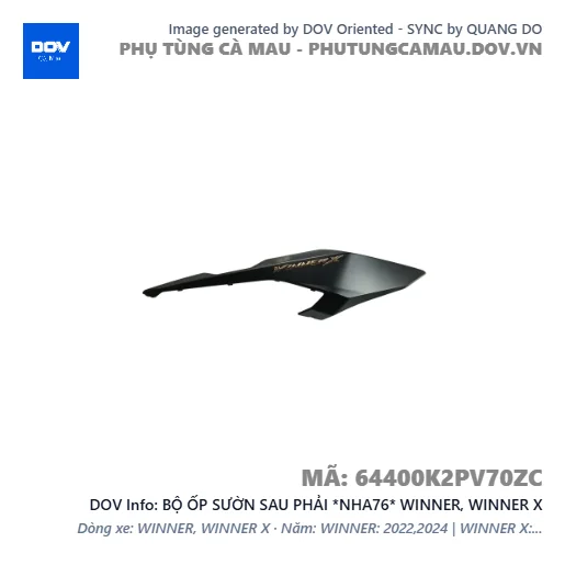 BỘ ỐP SƯỜN SAU PHẢI *NHA76* WINNER, WINNER X — 64400K2PV70ZC