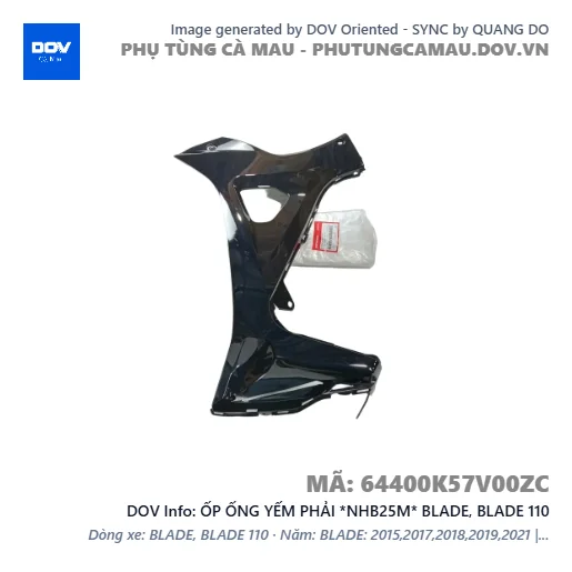 ỐP ỐNG YẾM PHẢI *NHB25M* BLADE, BLADE 110 — 64400K57V00ZC