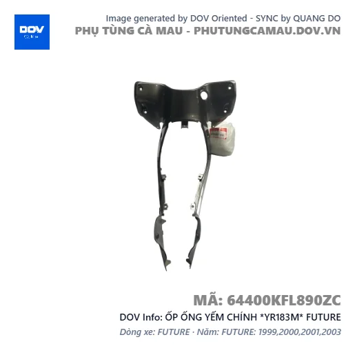 ỐP ỐNG YẾM CHÍNH *YR183M* FUTURE — 64400KFL890ZC