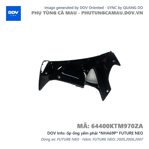 ốp ống yếm phải *NHA69P* FUTURE NEO — 64400KTM970ZA