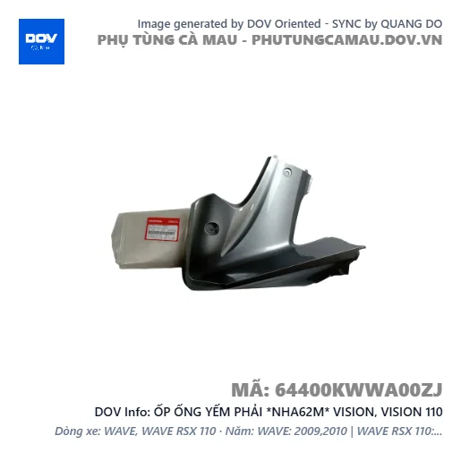 ỐP ỐNG YẾM PHẢI *NHA62M* VISION, VISION 110 — 64400KWWA00ZJ