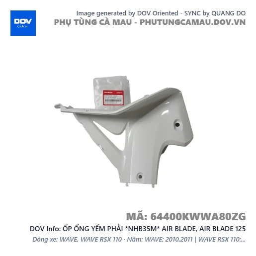 ỐP ỐNG YẾM PHẢI *NHB35M* AIR BLADE, AIR BLADE 125 — 64400KWWA80ZG