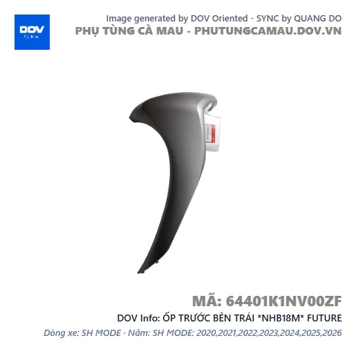 ỐP TRƯỚC BÊN TRÁI *NHB18M* FUTURE — 64401K1NV00ZF