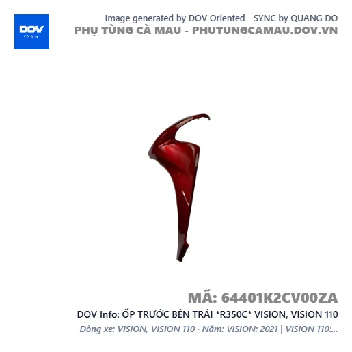 ỐP TRƯỚC BÊN TRÁI *R350C* VISION, VISION 110 — 64401K2CV00ZA