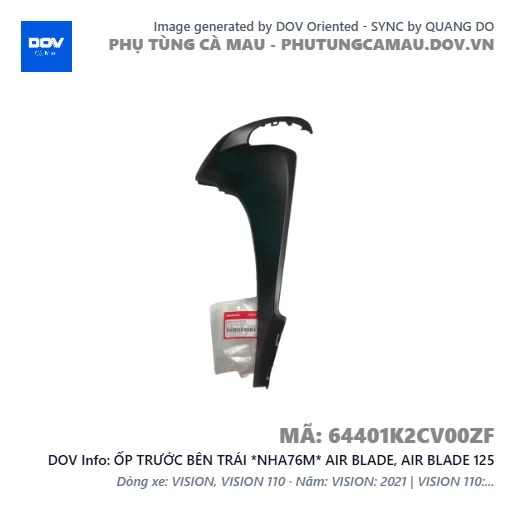 ỐP TRƯỚC BÊN TRÁI *NHA76M* AIR BLADE, AIR BLADE 125 — 64401K2CV00ZF