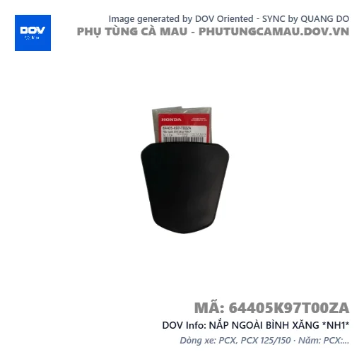 NẮP NGOÀI BÌNH XĂNG *NH1*  — 64405K97T00ZA