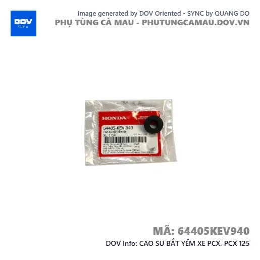 CAO SU BẮT YẾM XE PCX, PCX 125 — 64405KEV940