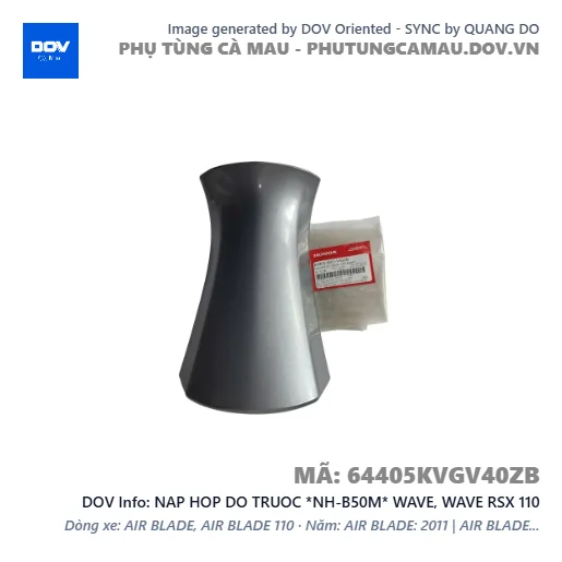 NAP HOP DO TRUOC *NH-B50M* WAVE, WAVE RSX 110 — 64405KVGV40ZB