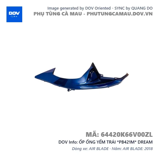 ỐP ỐNG YẾM TRÁI *PB421M* DREAM — 64420K66V00ZL