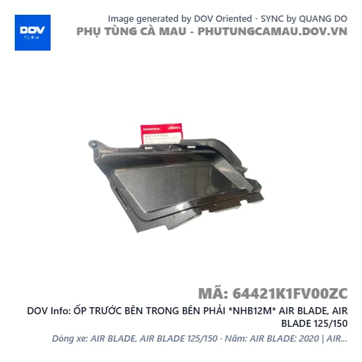 ỐP TRƯỚC BÊN TRONG BÊN PHẢI *NHB12M* AIR BLADE, AIR BLADE 125/150 — 64421K1FV00ZC