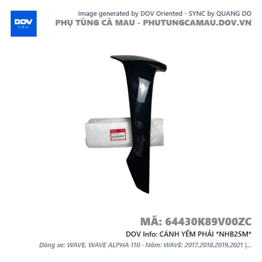 CÁNH YẾM PHẢI *NHB25M*  — 64430K89V00ZC