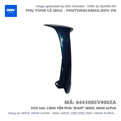 CÁNH YẾM PHẢI *B142P* WAVE, WAVE ALPHA — 64430KEV900ZA