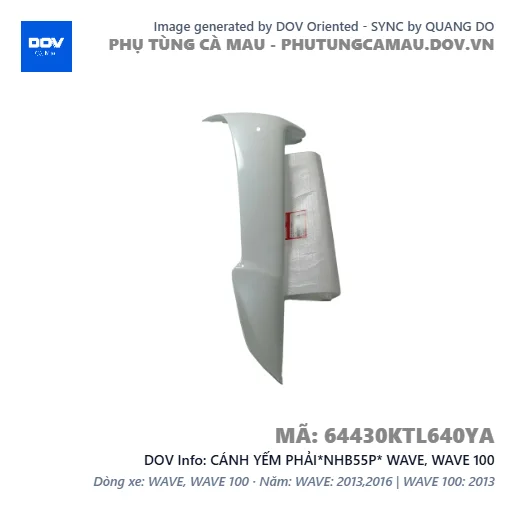 CÁNH YẾM PHẢI*NHB55P* WAVE, WAVE 100 — 64430KTL640YA