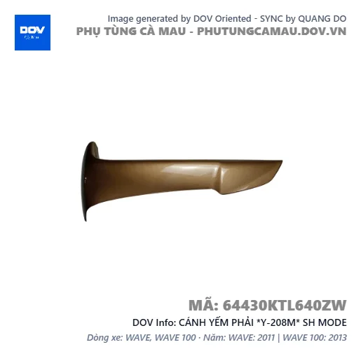 CÁNH YẾM PHẢI *Y-208M* SH MODE — 64430KTL640ZW