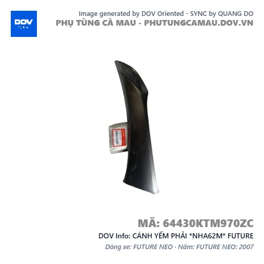 CÁNH YẾM PHẢI *NHA62M* FUTURE — 64430KTM970ZC