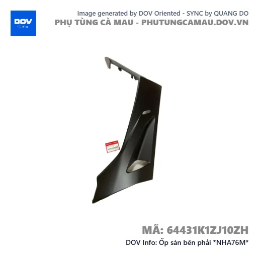 Ốp sàn bên phải *NHA76M* — 64431K1ZJ10ZH