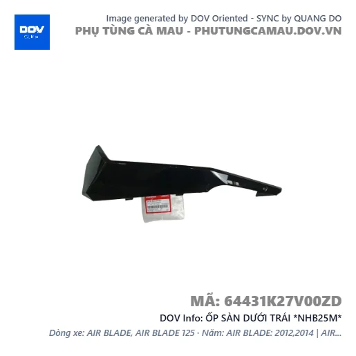 ỐP SÀN DƯỚI TRÁI *NHB25M*  — 64431K27V00ZD