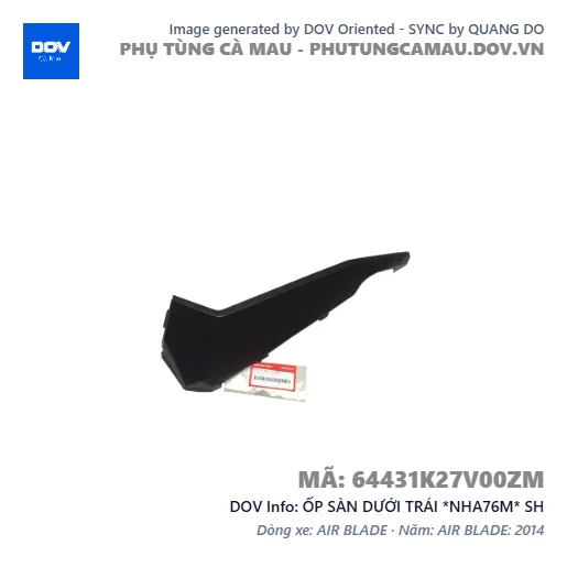 ỐP SÀN DƯỚI TRÁI *NHA76M* SH — 64431K27V00ZM