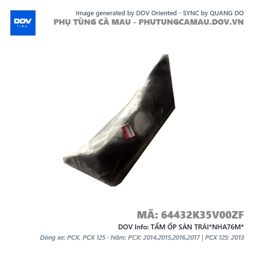 TẤM ỐP SÀN TRÁI*NHA76M*  — 64432K35V00ZF