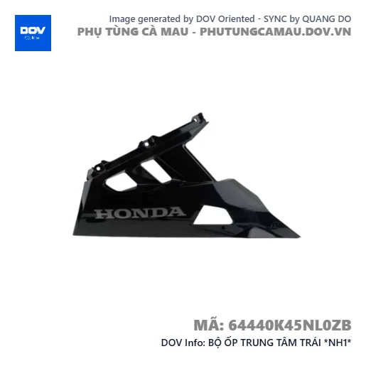 BỘ ỐP TRUNG TÂM TRÁI *NH1*  — 64440K45NL0ZB