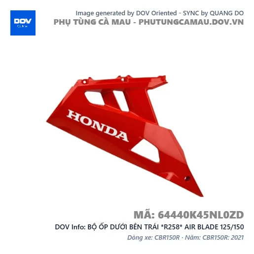 BỘ ỐP DƯỚI BÊN TRÁI *R258* AIR BLADE 125/150 — 64440K45NL0ZD