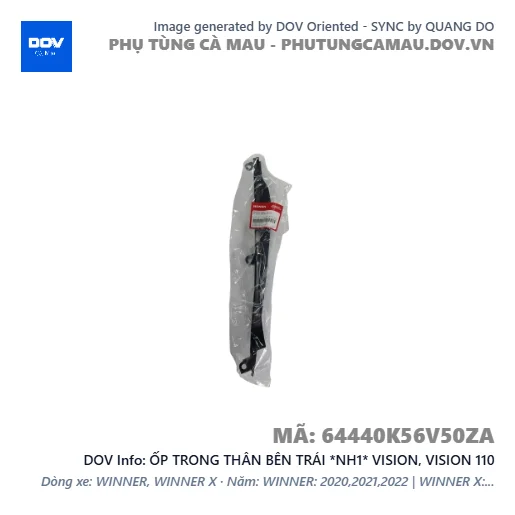 ỐP TRONG THÂN BÊN TRÁI *NH1* VISION, VISION 110 — 64440K56V50ZA