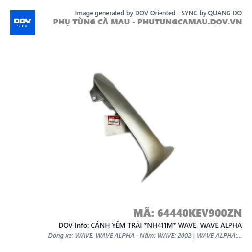 CÁNH YẾM TRÁI *NH411M* WAVE, WAVE ALPHA — 64440KEV900ZN