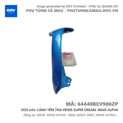 CÁNH YẾM TRÁI PB305 SUPER DREAM, WAVE ALPHA — 64440KEV900ZP