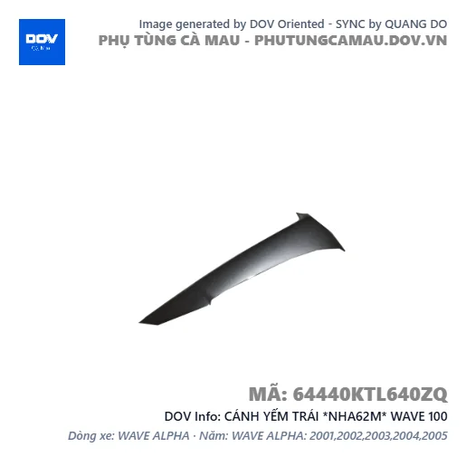 CÁNH YẾM TRÁI *NHA62M* WAVE 100 — 64440KTL640ZQ