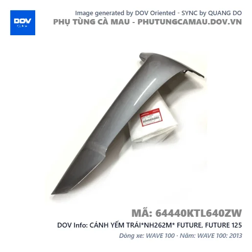 CÁNH YẾM TRÁI*NH262M* FUTURE, FUTURE 125 — 64440KTL640ZW