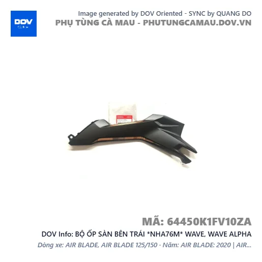 BỘ ỐP SÀN BÊN TRÁI *NHA76M* WAVE, WAVE ALPHA — 64450K1FV10ZA