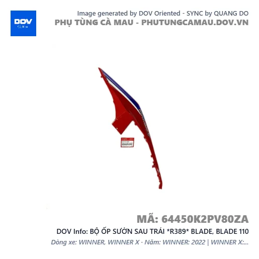 BỘ ỐP SƯỜN SAU TRÁI *R389* BLADE, BLADE 110 — 64450K2PV80ZA