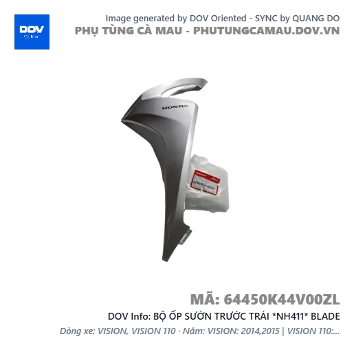 BỘ ỐP SƯỜN TRƯỚC TRÁI *NH411* BLADE — 64450K44V00ZL