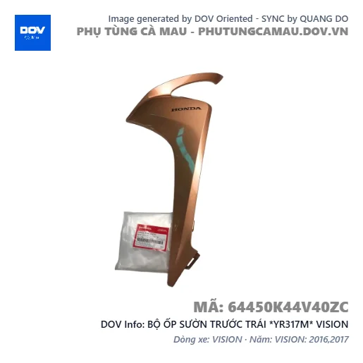 BỘ ỐP SƯỜN TRƯỚC TRÁI *YR317M* VISION — 64450K44V40ZC