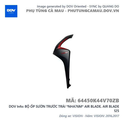 BỘ ỐP SƯỜN TRƯỚC TRÁI *NHA76M* AIR BLADE, AIR BLADE 125 — 64450K44V70ZB