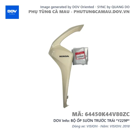 BỘ ỐP SƯỜN TRƯỚC TRÁI *Y229P*  — 64450K44V80ZC