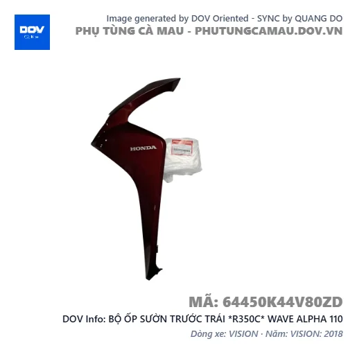 BỘ ỐP SƯỜN TRƯỚC TRÁI *R350C* WAVE ALPHA 110 — 64450K44V80ZD